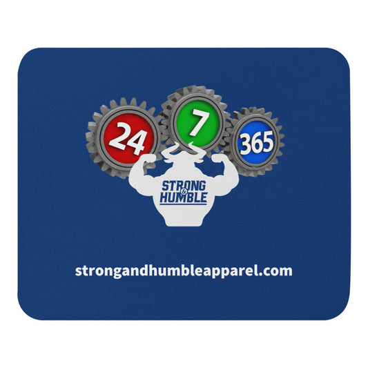 24/7/365 Strong and Humble Mouse pad  - Strong and Humble Apparel