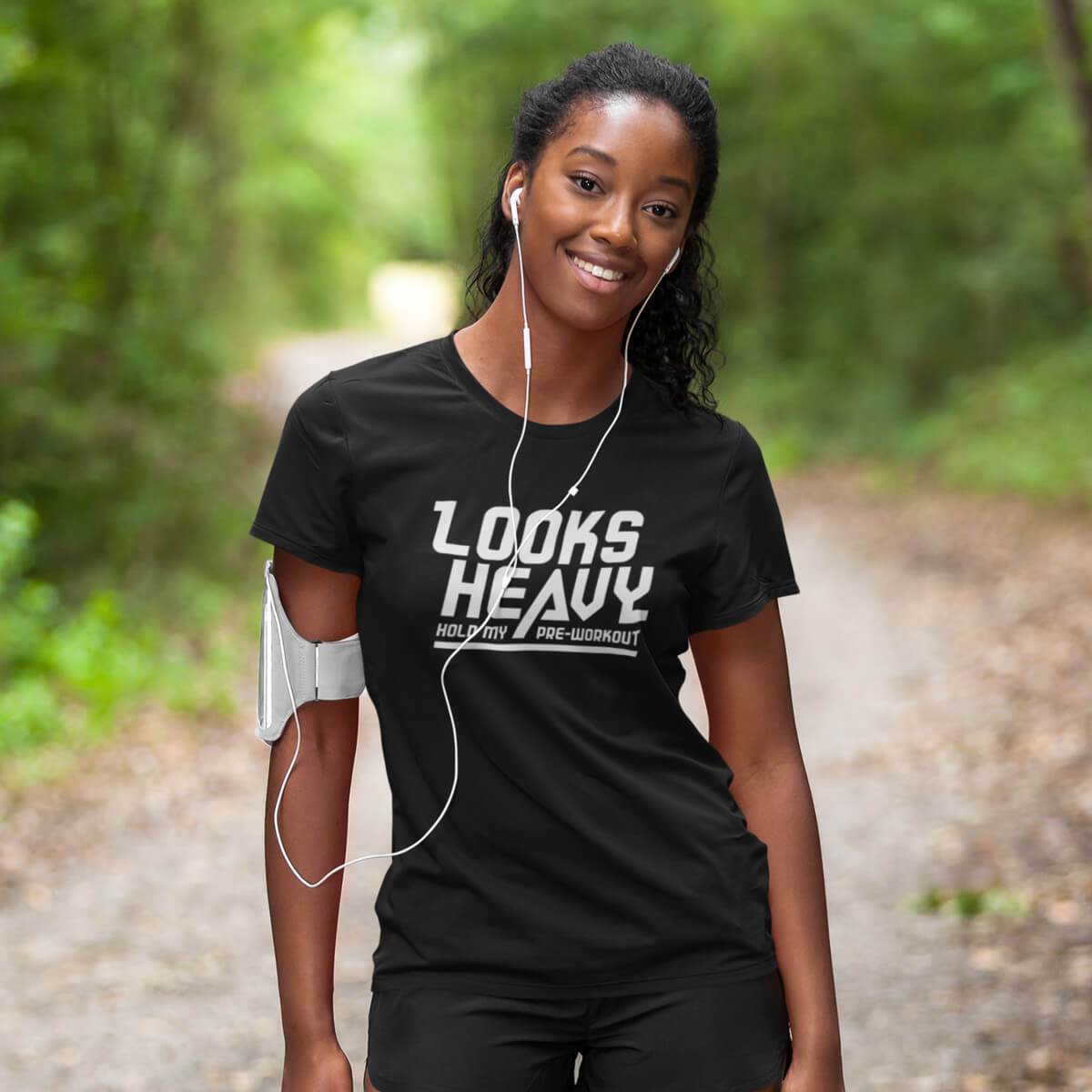 Looks Heavy My Pre-Workout Women's | Strong and Humble Apparel