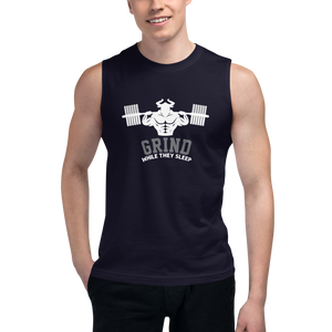 Grind While They Sleep Muscle Shirt  - Strong and Humble Apparel