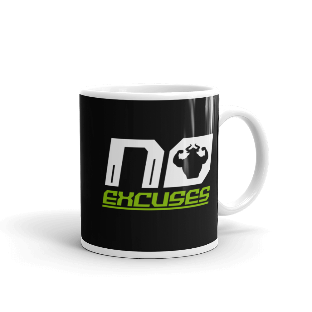 No Excuses Mug  - Strong and Humble Apparel